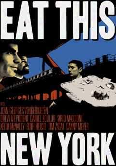 Eat This New York - Movie