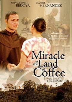 Miracle in the Land of Coffee - Movie