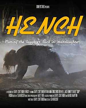 Hench - Movie