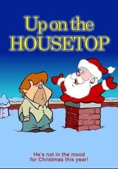 Up on the Housetop - Movie