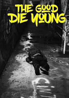 The Good Die Young - amazon prime
