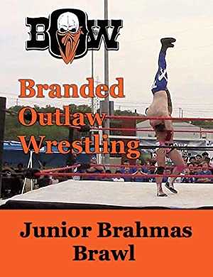 Branded Outlaw Wrestling: Junior Brahmas Brawl - amazon prime