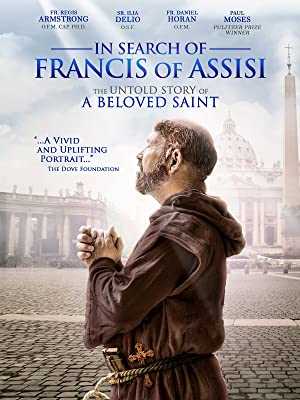 In Search of Francis of Assisi - Movie