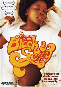A Good Day to Be Black & Sexy - Movie