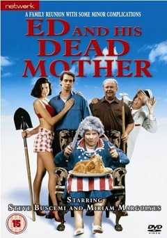 Ed and His Dead Mother - amazon prime