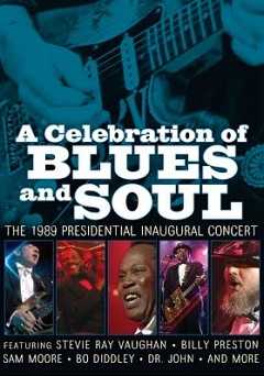 A Celebration of Blues and Soul: The 1989 Presidential Inaugural Concert - Movie