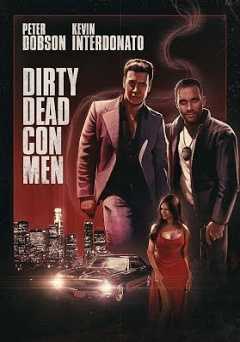 Dirty Dead Con Men - Movie