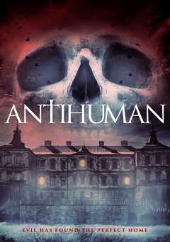 Antihuman - amazon prime