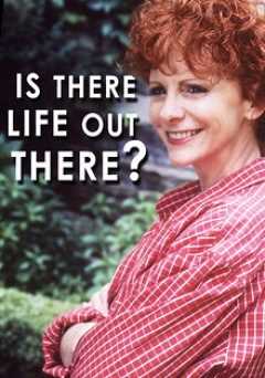 Is There Life Out There? - Movie