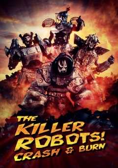 The Killer Robots! Crash and Burn - amazon prime