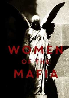 Women Of The Mafia - Movie