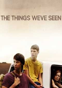 The Things Weve Seen - Movie