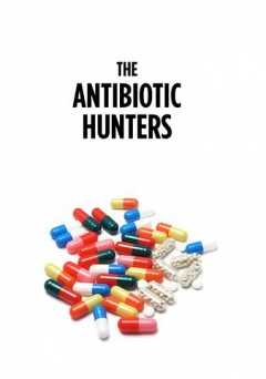 The Antibiotic Hunters - amazon prime