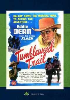 Tumbleweed Trail - Movie