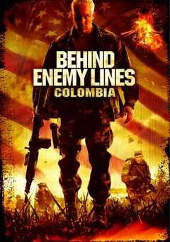 Behind Enemy Lines: Colombia - Movie