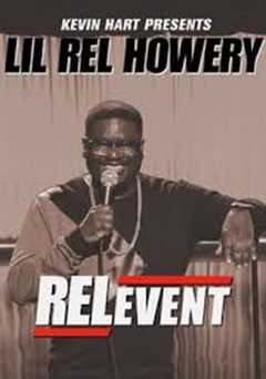 Kevin Hart Presents Lil Rel: RELevent