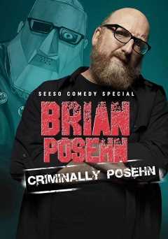 Brian Posehn: Criminally Posehn - starz 