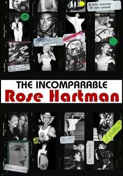 The Incomparable Rose Hartman - amazon prime