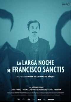 The Long Night of Francisco Sanctis - starz 