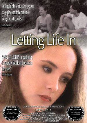 Letting Life In - Movie