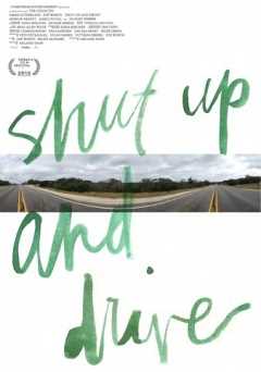 Shut Up and Drive - Movie