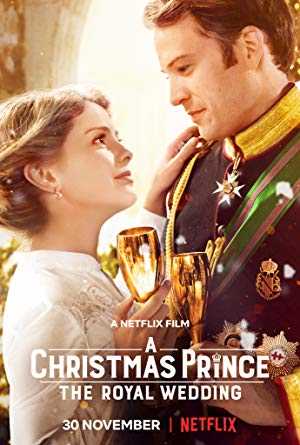 A Christmas Prince: The Royal Wedding - netflix