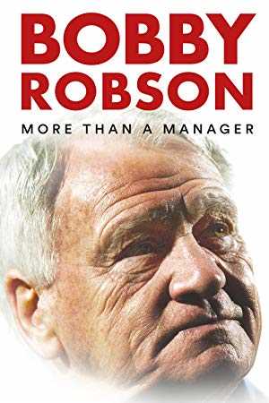 Bobby Robson: More Than a Manager - Movie