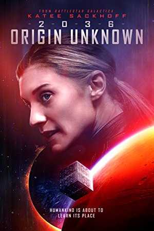 2036 Origin Unknown - Movie
