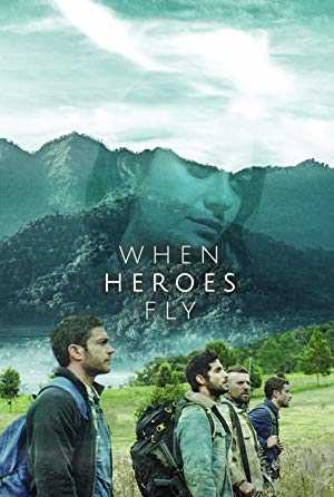When Heroes Fly - TV Series