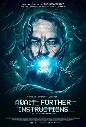 Await Further Instructions - Movie