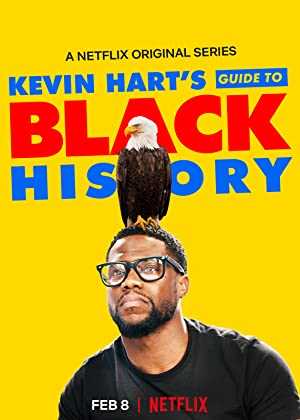 Kevin Harts Guide to Black History - netflix