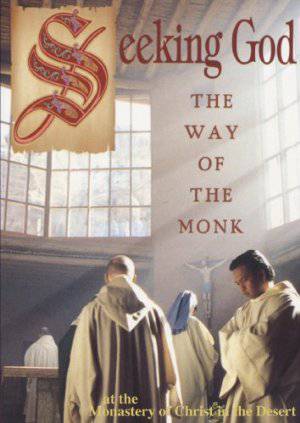 Seeking God: The Way of the Monk - Movie