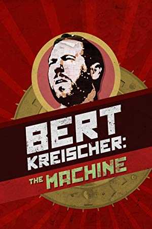 Bert Kreischer: The Machine - Movie