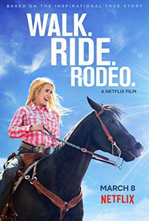 Walk. Ride. Rodeo. - Movie