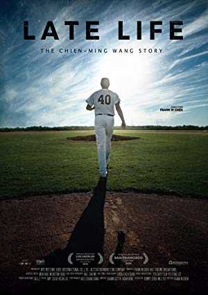 Late Life: The Chien-Ming Wang Story - Movie