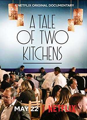 A Tale of Two Kitchens - netflix
