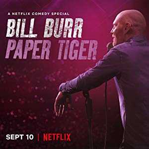 Bill Burr: Paper Tiger - Movie