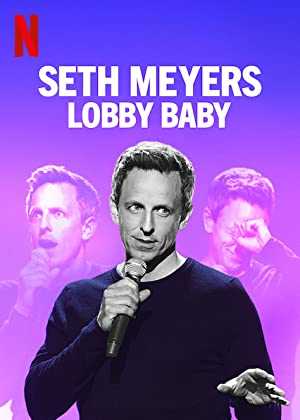 Seth Meyers: Lobby Baby - Movie