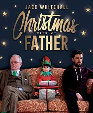 Jack Whitehall: Christmas with My Father - netflix