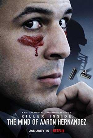 Killer Inside: The Mind of Aaron Hernandez - TV Series