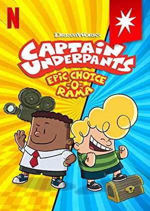 Captain Underpants Epic Choice-o-Rama - netflix