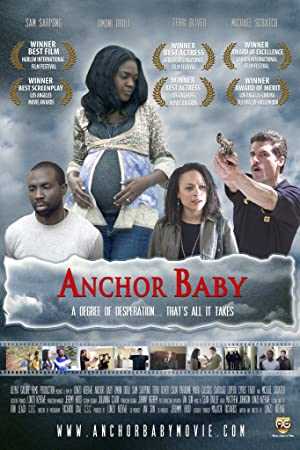 Anchor Baby - Movie