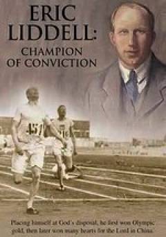 Eric Liddell: Champion of Conviction - Amazon Prime