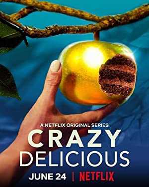 Crazy Delicious - TV Series