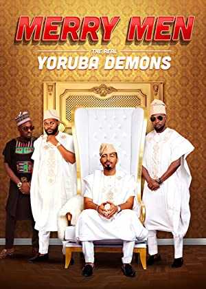 Merry Men: The Real Yoruba Demons - netflix