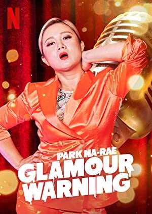 Park Na-rae: Glamour Warning - netflix