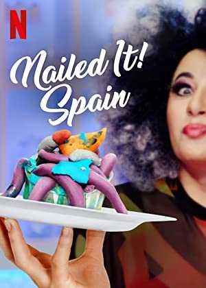 Nailed It! Spain - TV Series