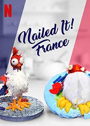 Nailed It! France - netflix