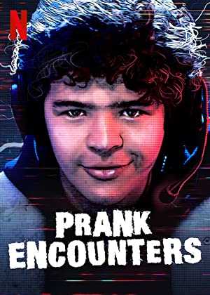 Prank Encounters - TV Series