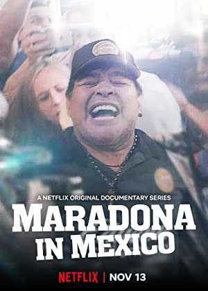 Maradona in Mexico - netflix